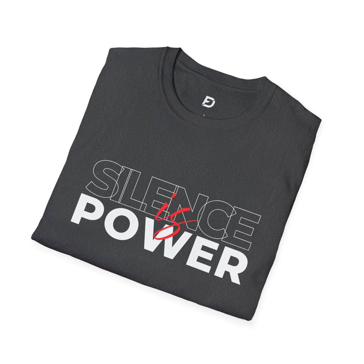 "DF Silence is Power" Unisex T-Shirt, Silence & Power Graphic Tee, Casual Wear, Gift for Activists, Everyday Statement Shirt