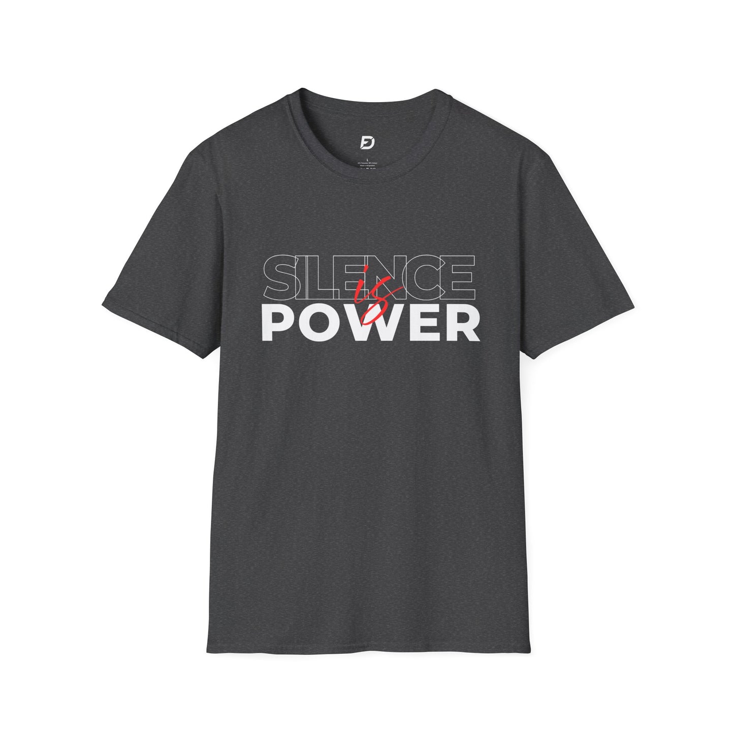 "DF Silence is Power" Unisex T-Shirt, Silence & Power Graphic Tee, Casual Wear, Gift for Activists, Everyday Statement Shirt